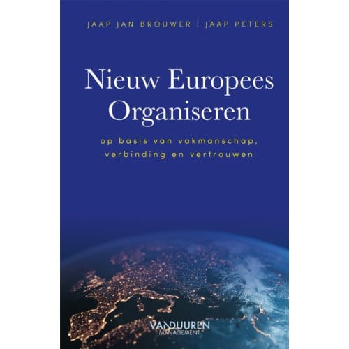 Nieuw Europees Organiseren - Jaap Jan Brouwer