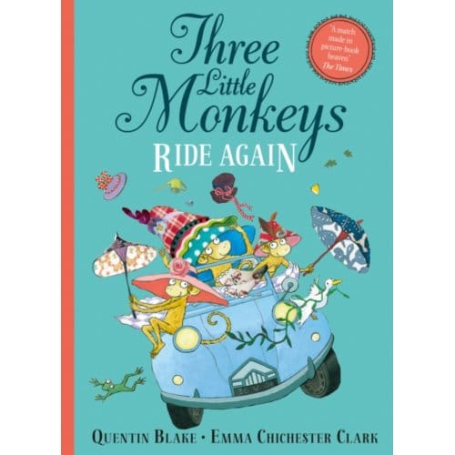 Three Little Monkeys Ride Again - Quentin Blake