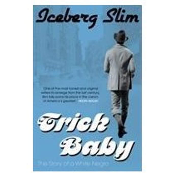 Trick Baby by Iceberg Slim Paperback Boek 9781847674319
