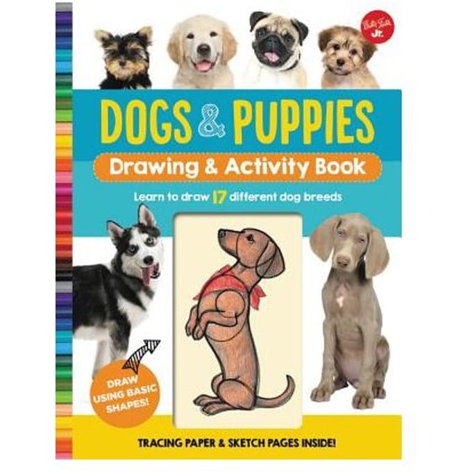 Dogs & Puppies Drawing & Activity Book - Walter Foster Jr. Creative Team