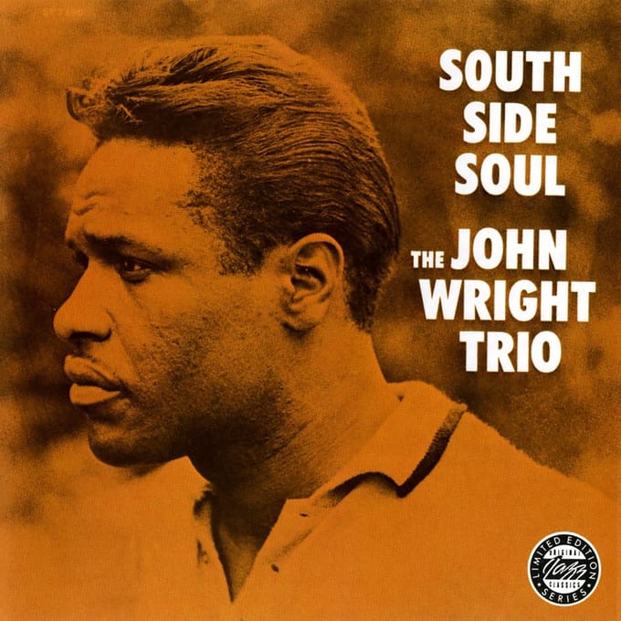 John Wright Trio - South Side Soul (LP)