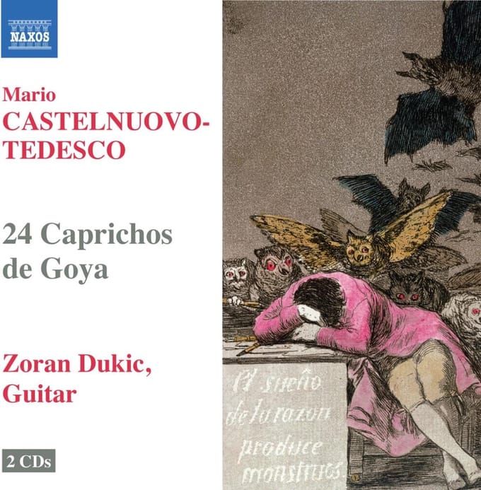 Zoran Dukic - Castelnuovo-Tedesco: 24 Caprichos De Goya (2 CD)