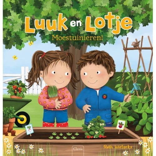 Moestuinieren! - Luuk En Lotje - Ruth Wielockx