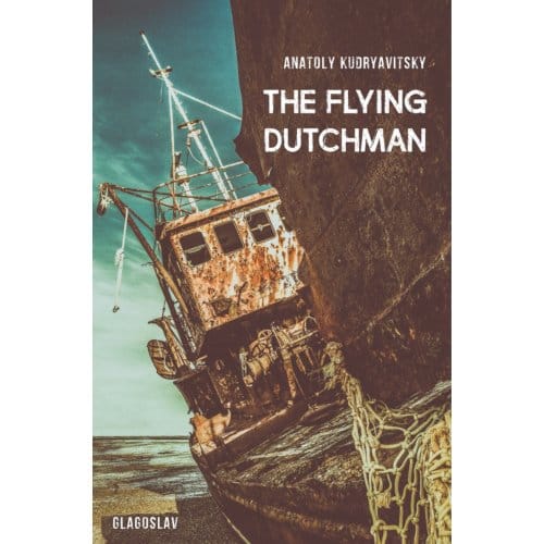The Flying Dutchman - Anatoly Kudryavitsky