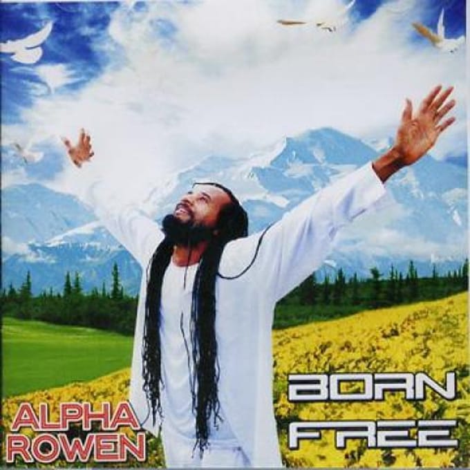 CD ALPHA ROWEN (ROLEX) - Born Free CD95378 Ancient Music 2010 Jamaica Reggae, Ska & Dub