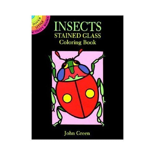 Insects Stained Glass Colouring Book - John Green