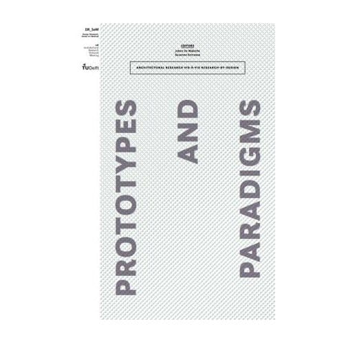 Prototypes And Paradigms - Johan de Walsche