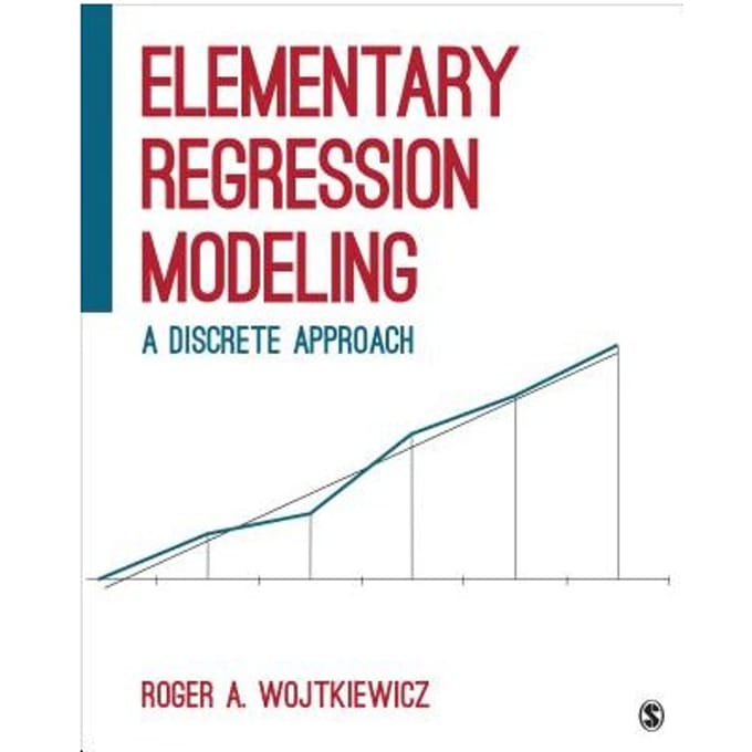 Elementary Regression Modeling: A Discrete Approach - Wojtkiewicz