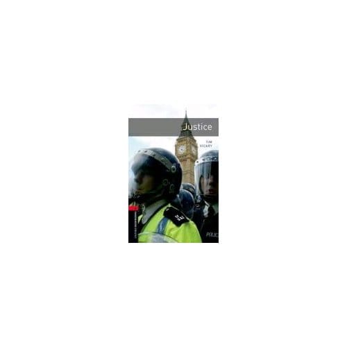 Oxford Bookworms Library: Level 3:: Justice - Tim Vicary