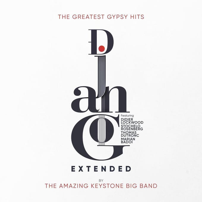 The Amazing Keystone Big Band - Django Extended - The Greatest Gypsy Hits (CD)