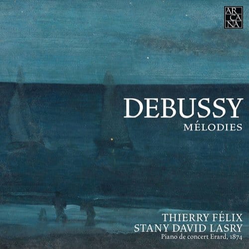 Thierry Félix, Stany David Lasry - Debussy: Mélodies (CD)