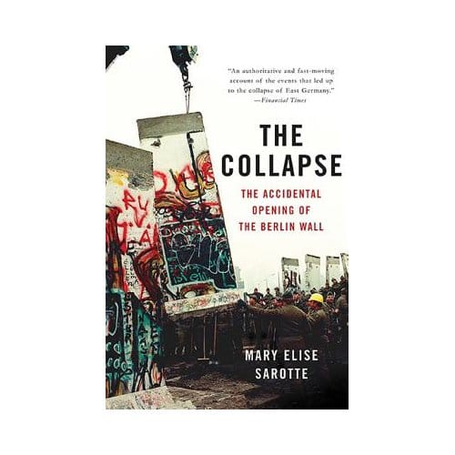 The Collapse - Mary Sarotte