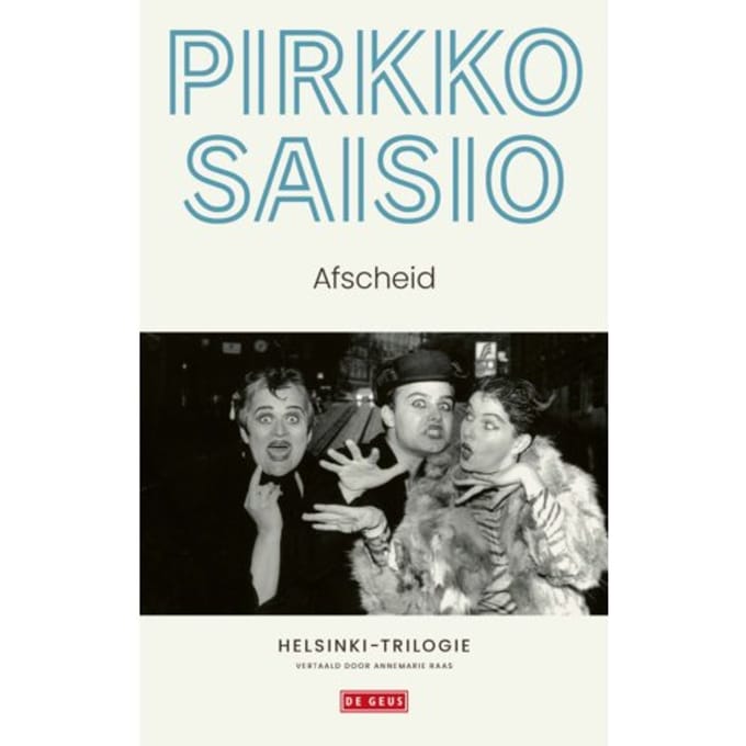 Afscheid - Helsinki-Trilogie - Pirkko Saisio