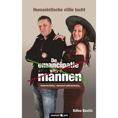 De Emancipatie Van Mannen - Edina Bavčić