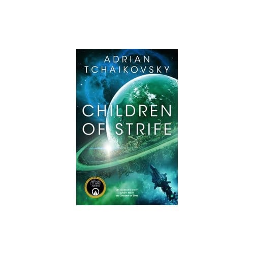 Children Of Strife - Adrian Tchaikovsky