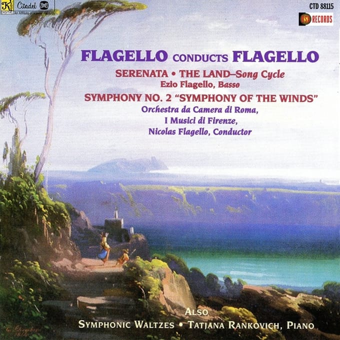 Nicolas Flagello - Flagello Conducts Flagello: The Land | Serenata | Symphony No.2 (CD)