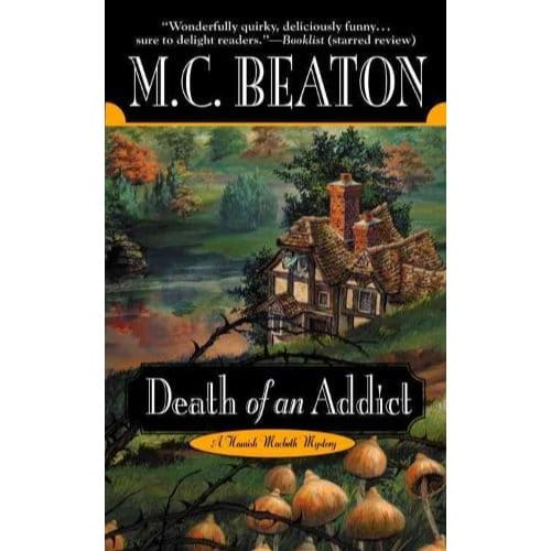 Death Of An Addict - M. C. Beaton