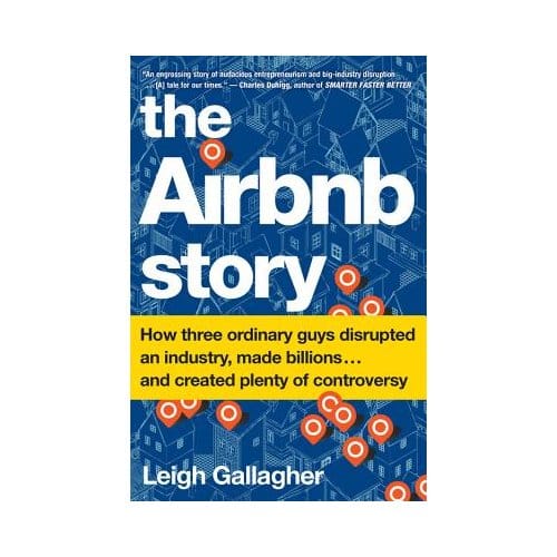The Airbnb Story - Gallagher Leigh Gallagher
