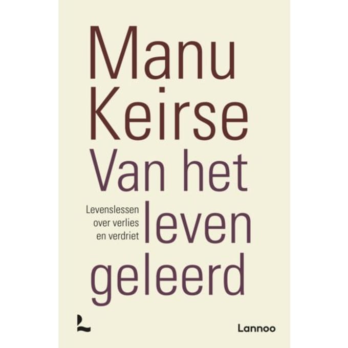 Van Het Leven Geleerd - Manu Keirse