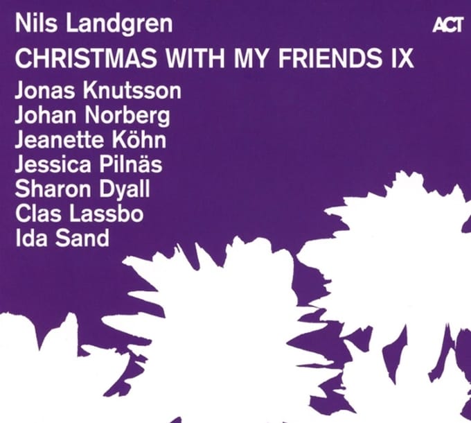 Christmas With My Friends Ix - Nils Landgren