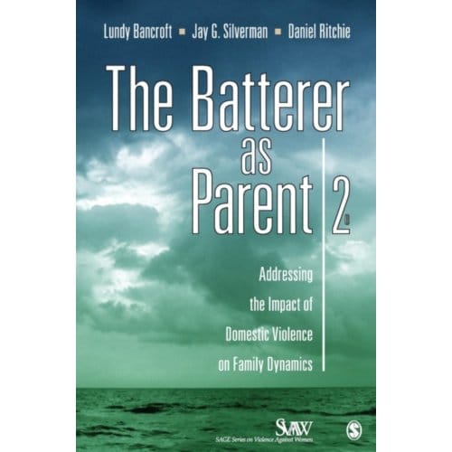 The Batterer As Parent - Bancroft, R. Lundy