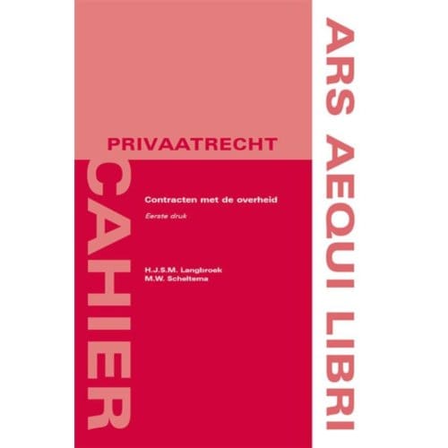 Contracten Met De Overheid - Ars Aequi Cahiers Privaatrecht - Jeroen Langbroek