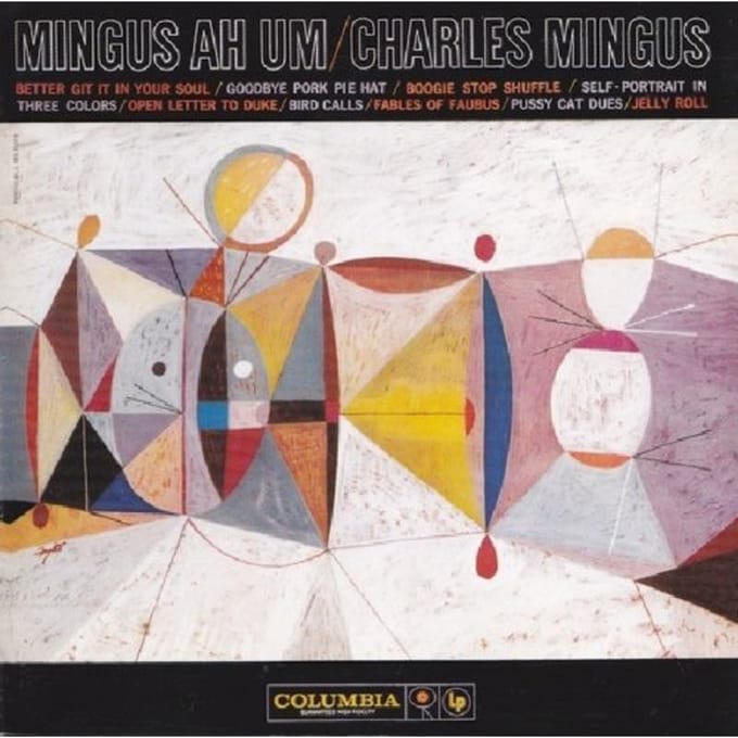 Mingus Ah Um - Charles Mingus