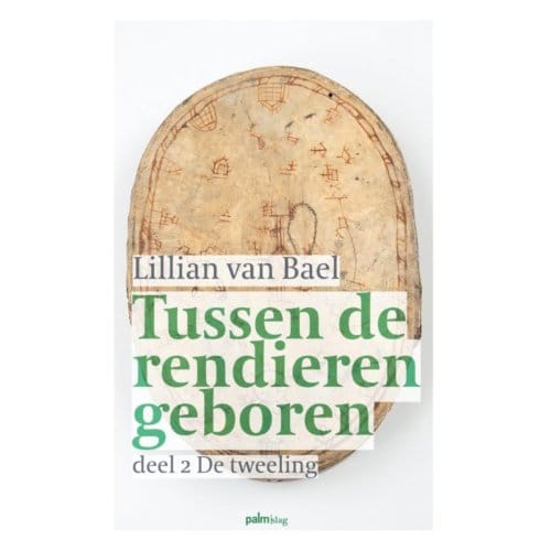 De Tweeling - Tussen De Rendieren Geboren - Lillian van Bael