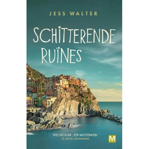 Schitterende Ruïnes - Jess Walter