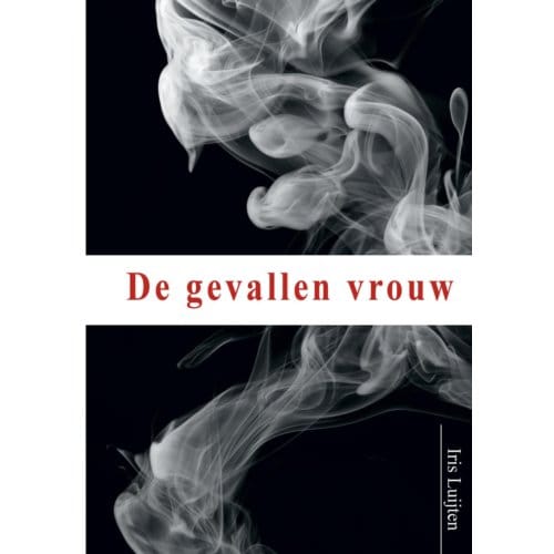 De Gevallen Vrouw - Iris Luijten