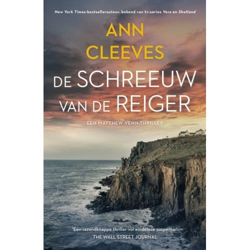 De Schreeuw Van De Reiger - Matthew Venn - Ann Cleeves