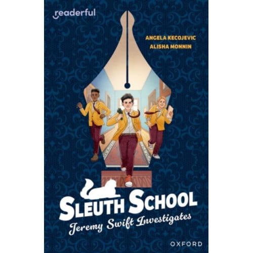 Readerful Independent Library: Oxford Reading Level 20: Sleuth School: Jeremy Swift Investigates - Angela Kecojevic