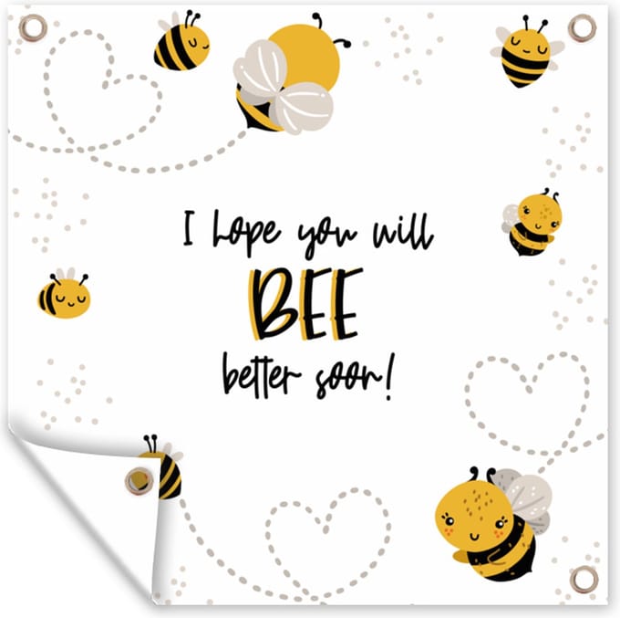 Tuindoek Get well soon - Quotes - Bij - 100x100 cm