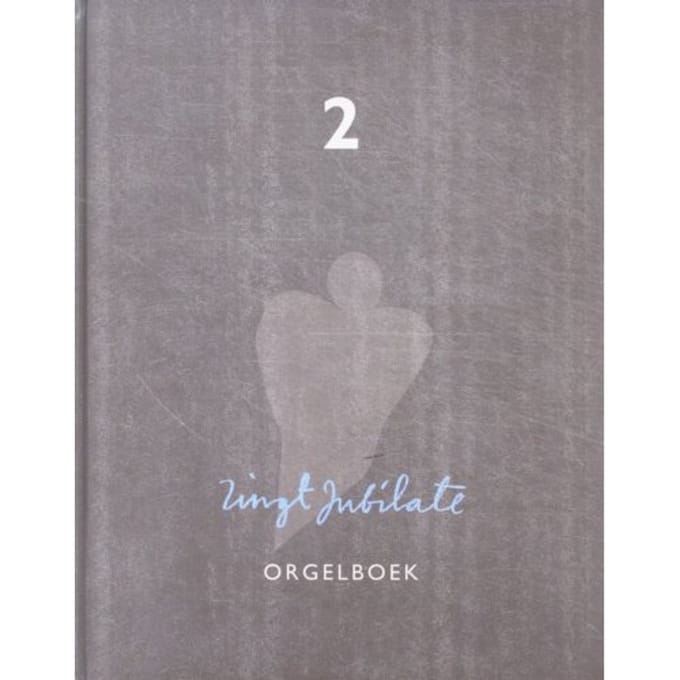 Zingt Jubilate - Orgelboek / 2