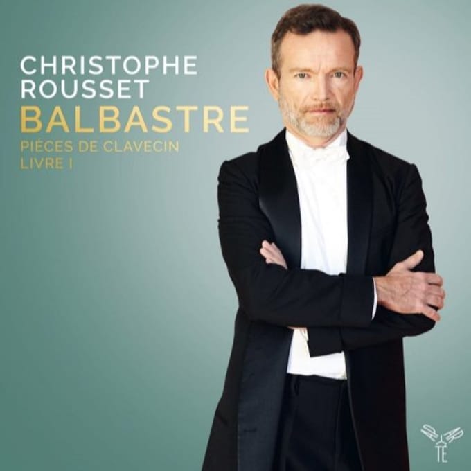 Christophe Rousset - Balbastre: Pièces de Clavecin, Livre 1 (CD)