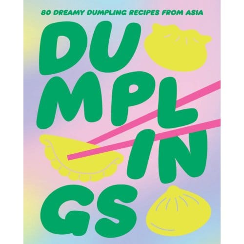 Dumplings - Asian At Home - Billy Law