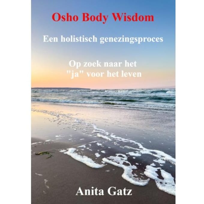 Osho Body Wisdom - Anita Gatz