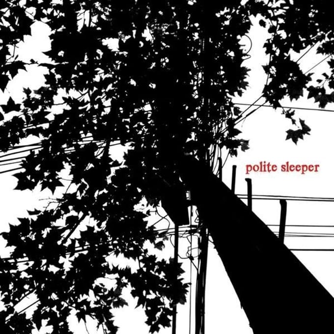 Polite Sleeper - Polite Sleeper (12" Single)