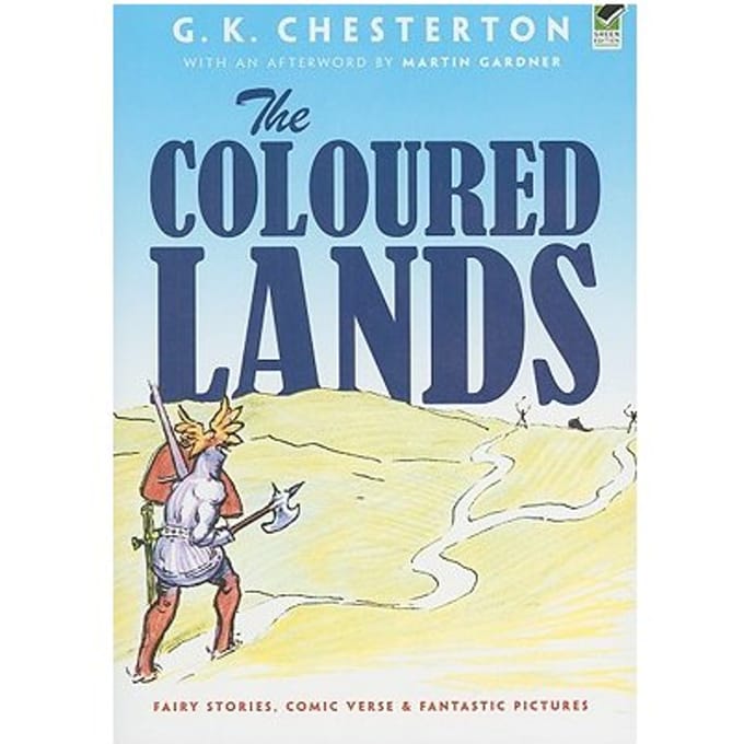Coloured Lands - G. K. Chesterton