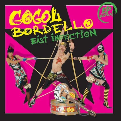 East Infection - Gogol Bordello