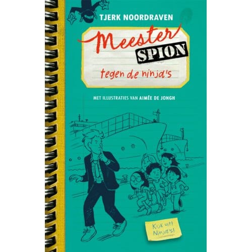 Meester Spion Tegen De Ninja's - Meester Spion - Tjerk Noordraven