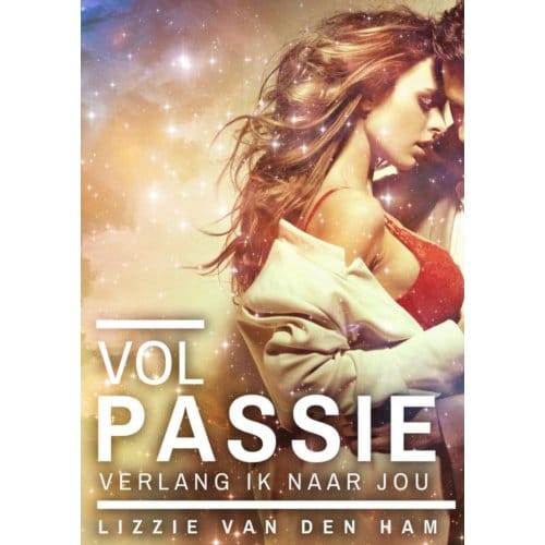 Vol Passie Verlang Ik Naar Jou - Lizzie van den Ham