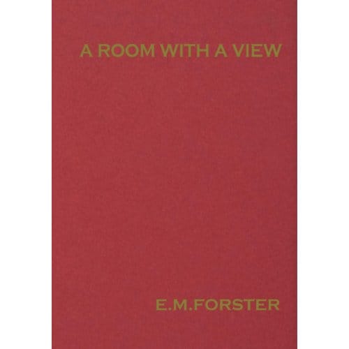 A Room With A View - E.M. Foster