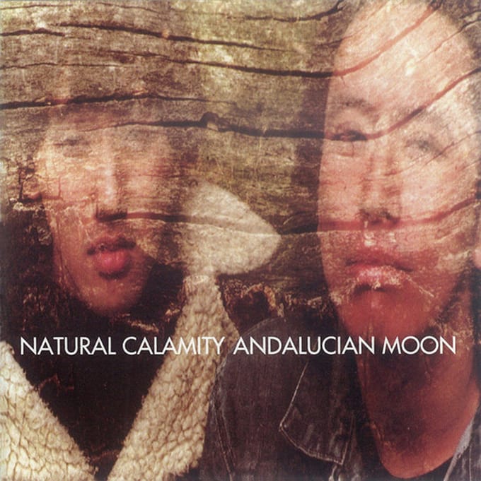 Natural Calamity - Andalucian Moon (CD)