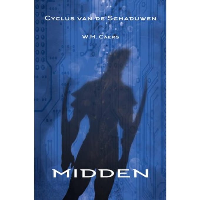 Cyclus Van De Schaduwen: Midden - W.M. Caers