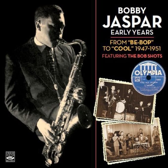 Bobby Jaspar - Early Years: From..