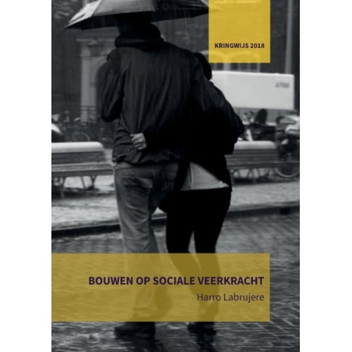 Bouwen Op Sociale Veerkracht - Harro Labrujere