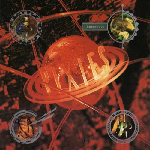 Bossanova - Pixies