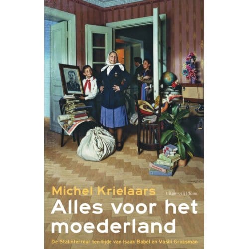 Alles Voor Het Moederland - Michel Krielaars