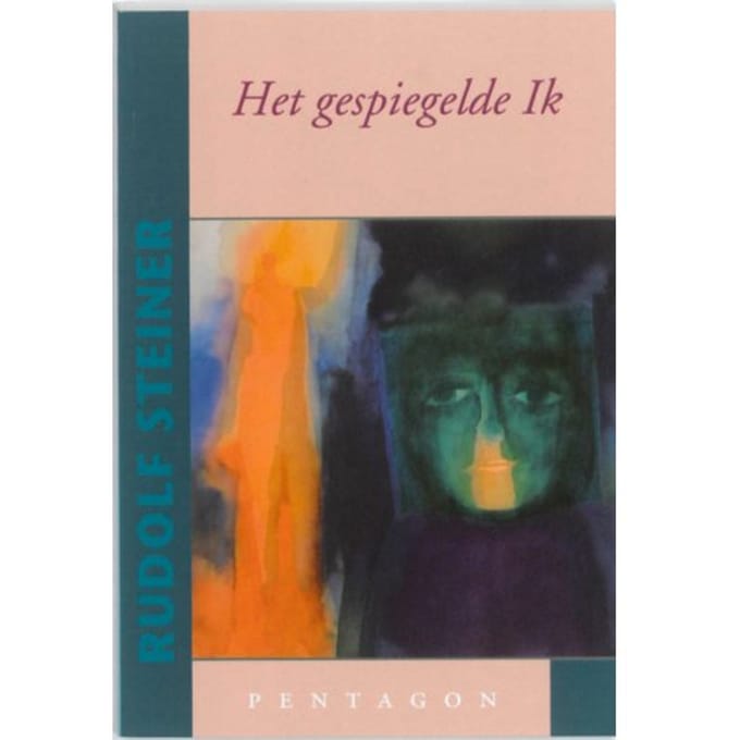 Het Gespiegelde Ik - Rudolf Steiner
